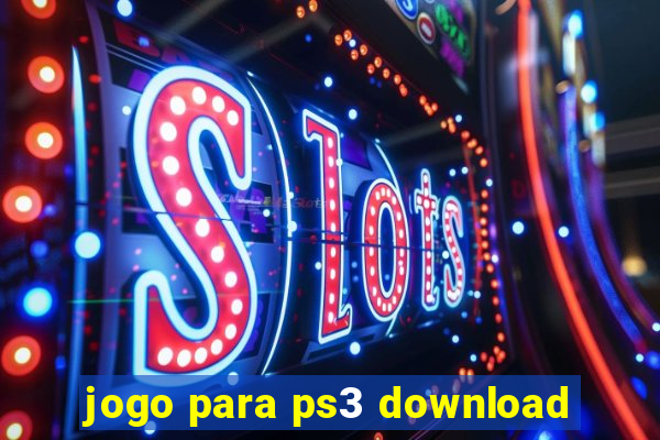 jogo para ps3 download